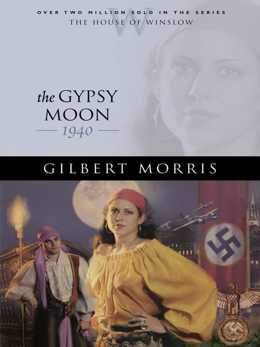 Title details for The Gypsy Moon by Gilbert Morris - Available